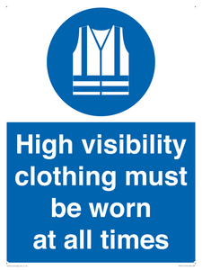 High visibility clothing must be worn Mandatory Sign